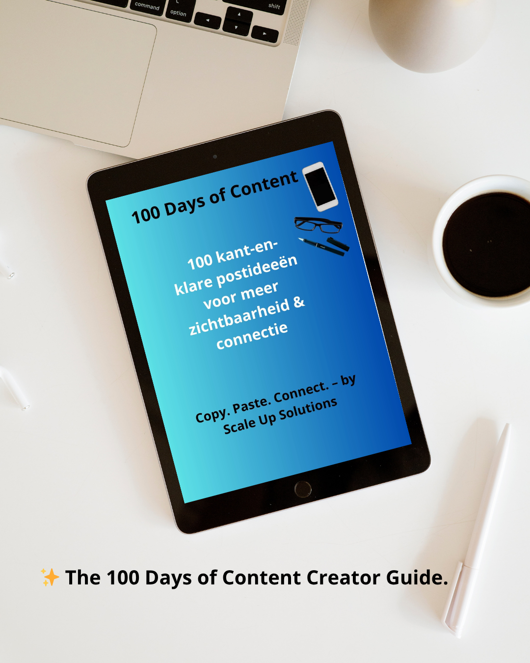 ✨ The 100 Days of Content Creator Guide.